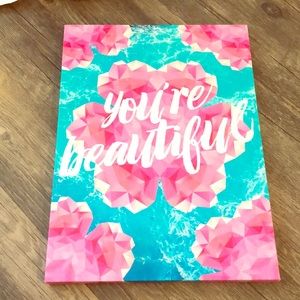 “You’re Beautiful” Canvas